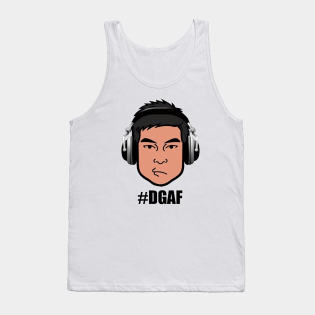 Don't give a f*ck (DGAF) Tank Top by roypalaboyph